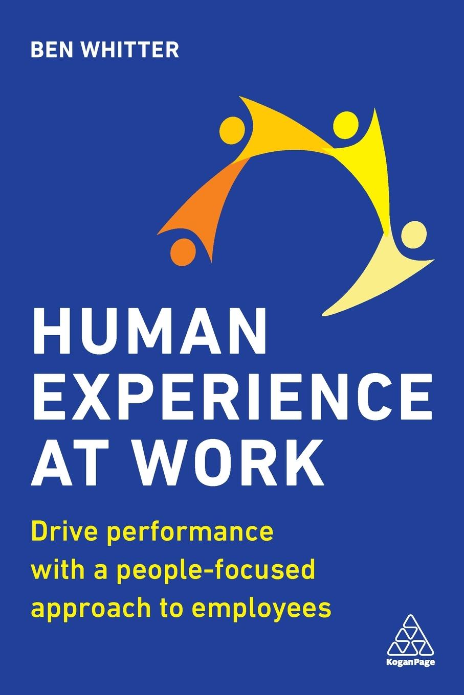 Cover: 9781789667639 | Human Experience at Work | Ben Whitter | Taschenbuch | Englisch | 2021