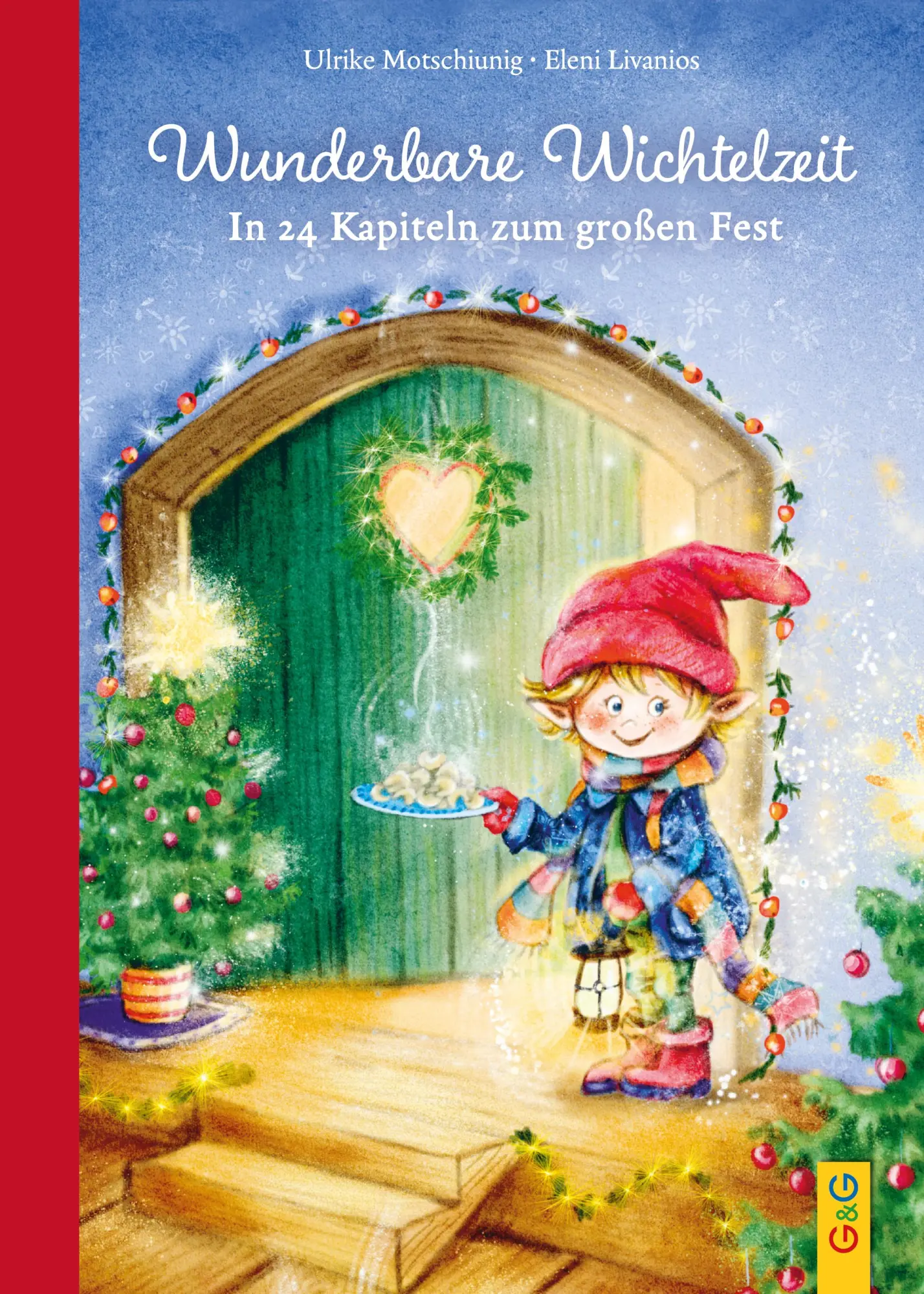 Cover: 9783707427639 | Wunderbare Wichtelzeit | In 24 Kapiteln zum großen Fest | Motschiunig