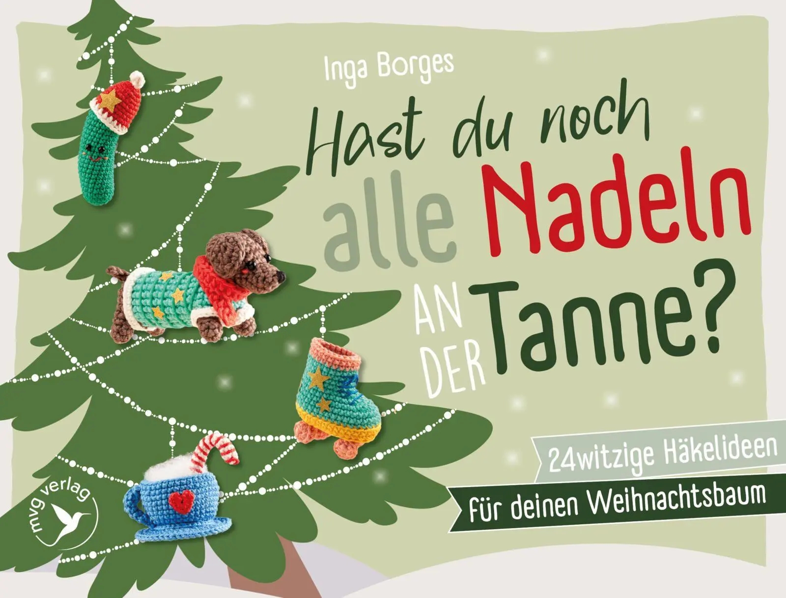 Cover: 9783747407639 | Hast du noch alle Nadeln an der Tanne? | Inga Borges | Buch | 112 S.