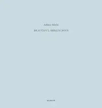 Cover: 9783868287639 | Beautiful Berlin Boys | Engl/dt | Ashkan Sahihi | Buch | 48 S. | 2016
