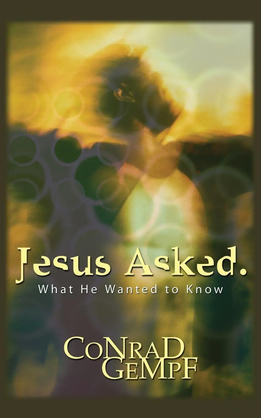 Cover: 9780310247739 | The Jesus Asked | What He Wanted to Know | Conrad Gempf | Taschenbuch