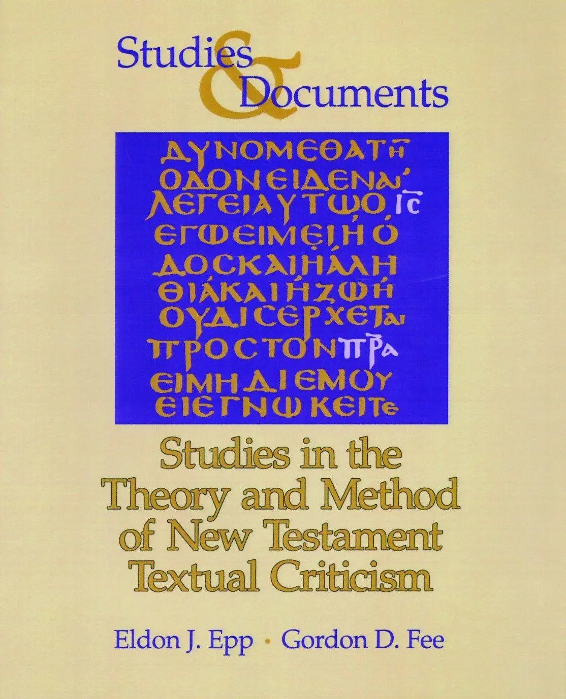 Cover: 9780802827739 | Studies in the Theory and Method of New Testament Textual Criticism