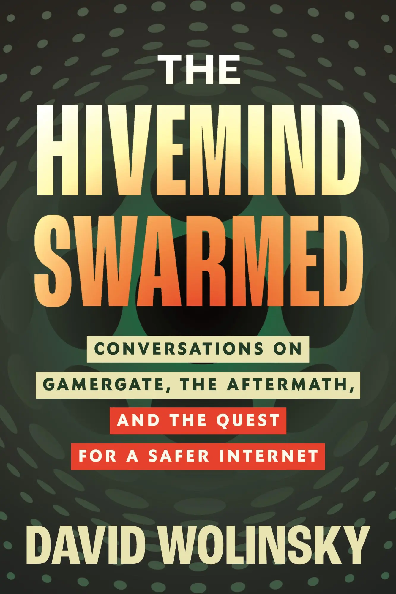 Cover: 9780807017739 | The Hivemind Swarmed | David Wolinsky | Buch | Englisch | 2024