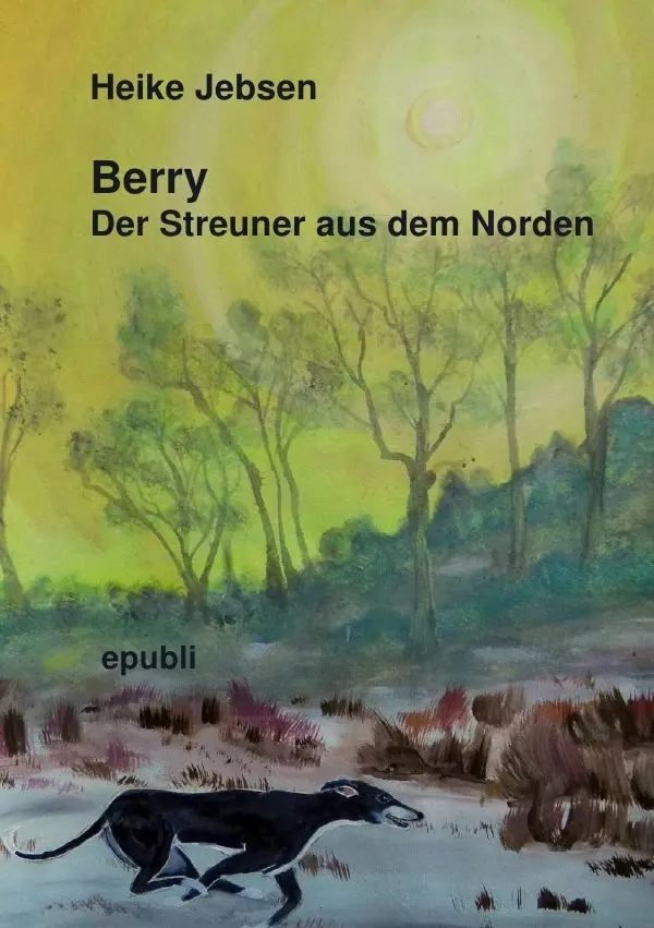 Cover: 9783737597739 | Buddy Tierisch spannende Abenteuer / Berry Der Streuner aus dem Norden