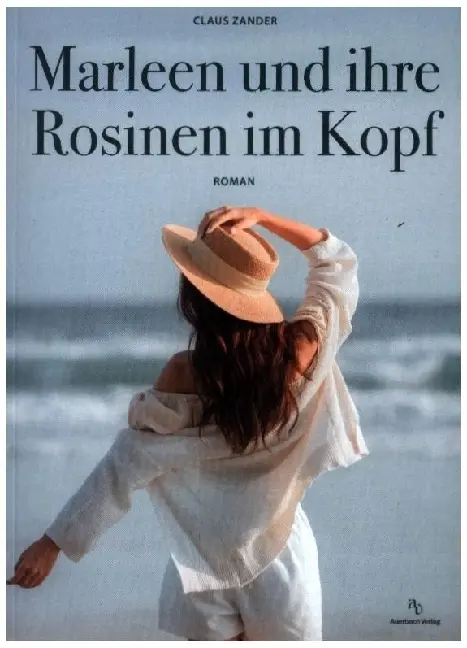 Cover: 9783948537739 | Marleen und ihre Rosinen im Kopf | Claus Zander | Taschenbuch | 300 S.