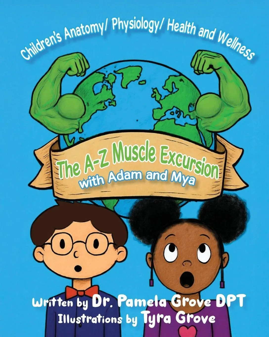 Cover: 9798892287739 | The A-Z Muscle Excursion With Adam And Mya | Pamela Grove DPT | Buch
