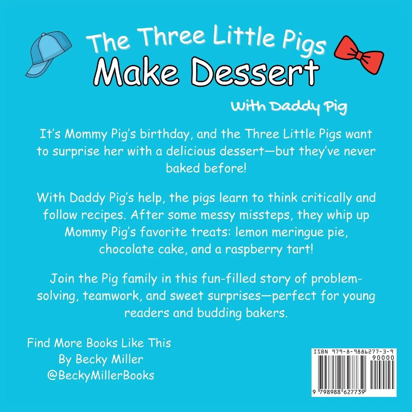 Rückseite: 9798988627739 | The Three Little Pigs Make Dessert With Daddy Pig | Becky Miller