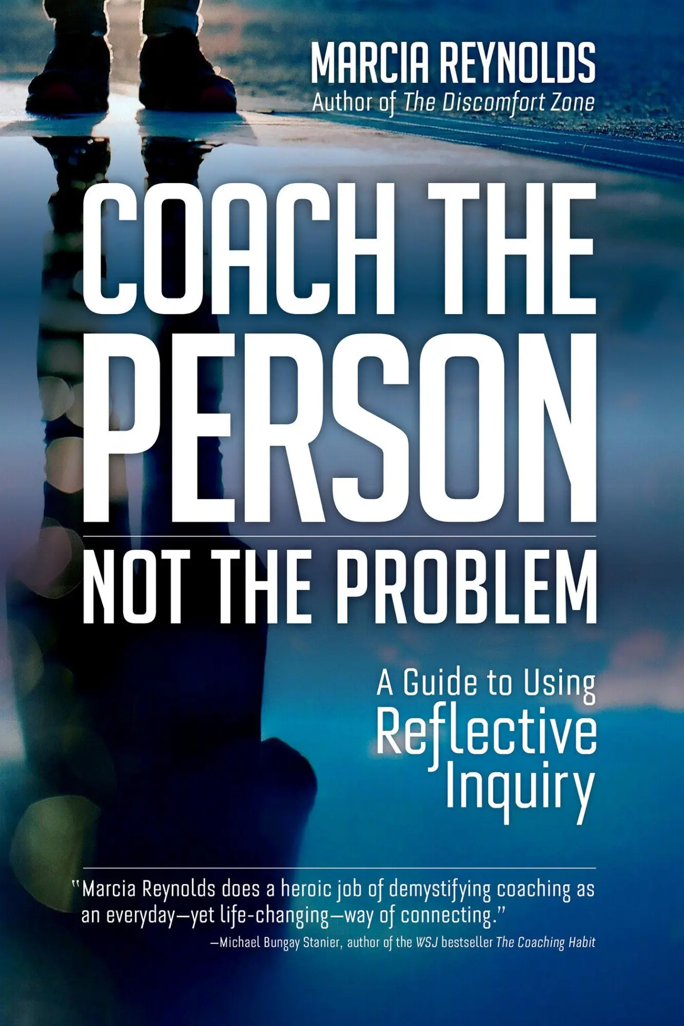 Cover: 9781523087839 | Coach the Person, Not the Problem | Marcia Reynolds | Taschenbuch