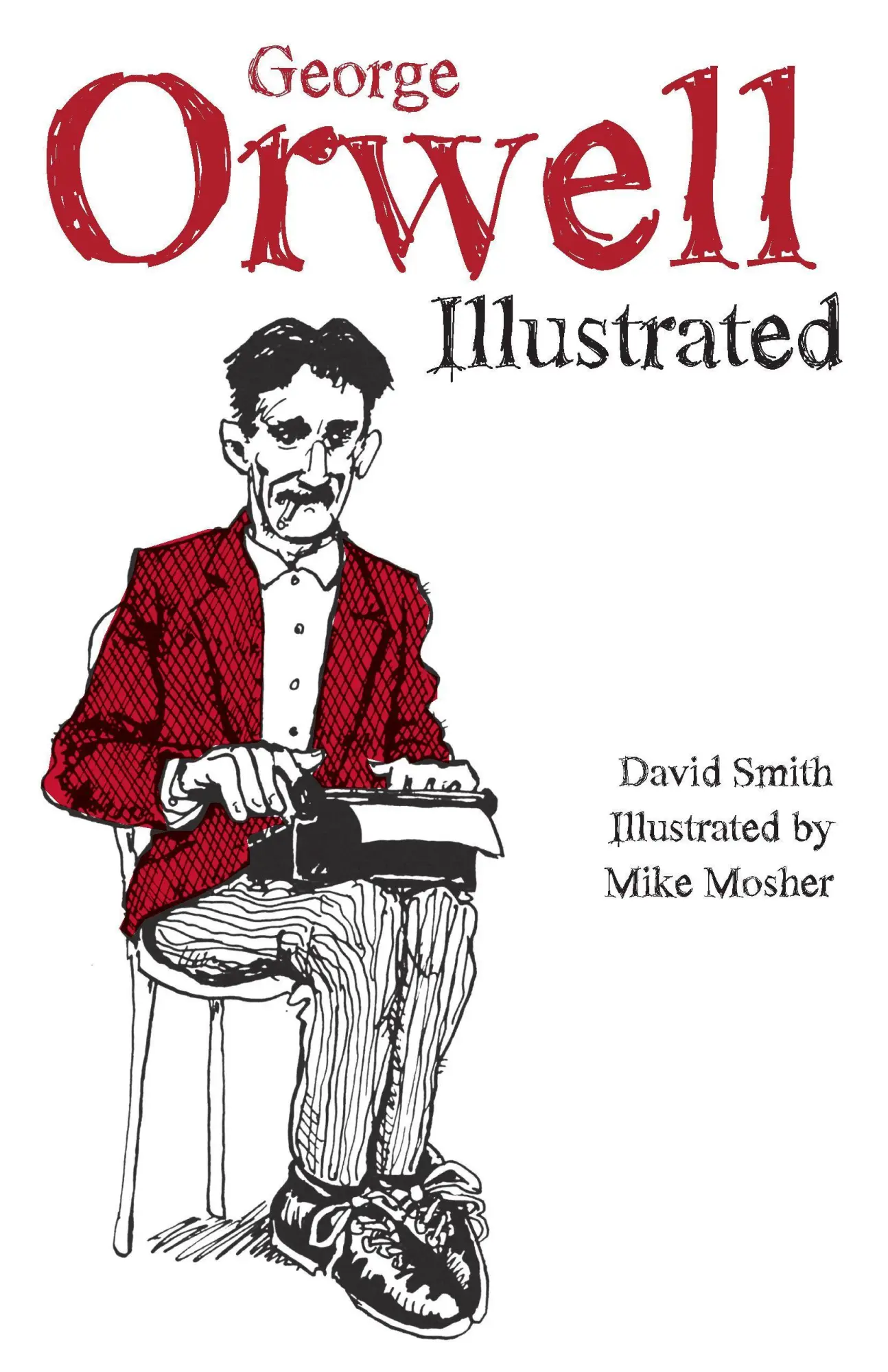 Cover: 9781608467839 | George Orwell Illustrated | David Smith | Taschenbuch | Englisch