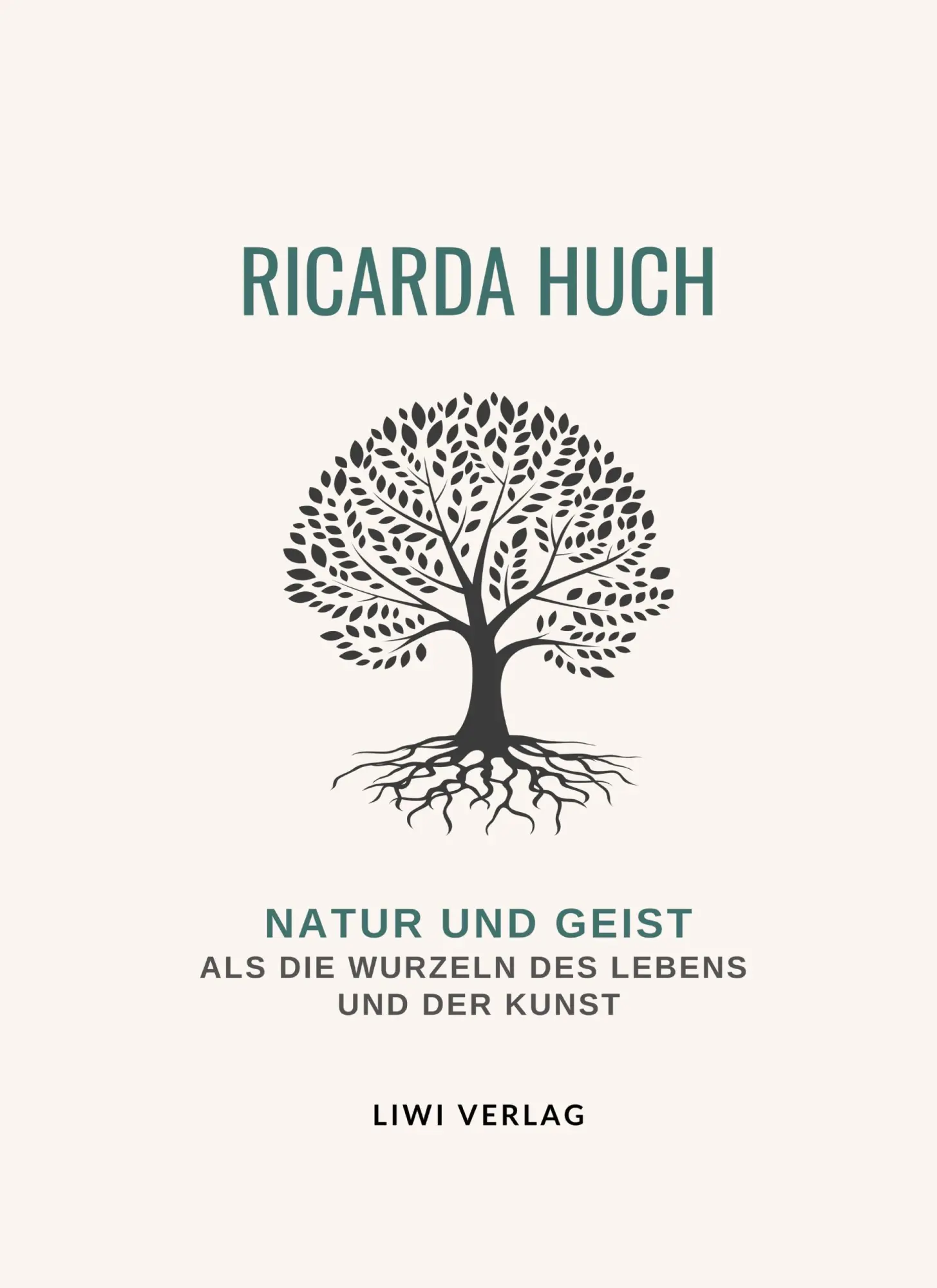 Cover: 9783965427839 | Ricarda Huch: Natur und Geist als die Wurzeln des Lebens und der...