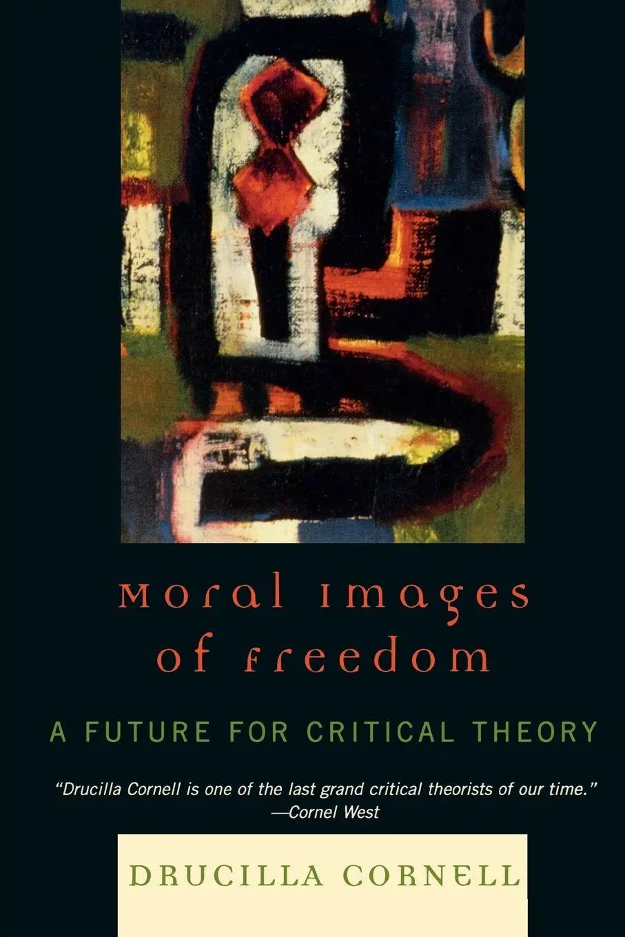 Cover: 9780847697939 | Moral Images of Freedom | A Future for Critical Theory | Cornell