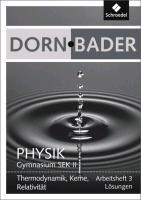 Cover: 9783507107939 | Dorn / Bader Physik SII 3. Lösungen zum Arbeitsheft | Friedrich Dorn