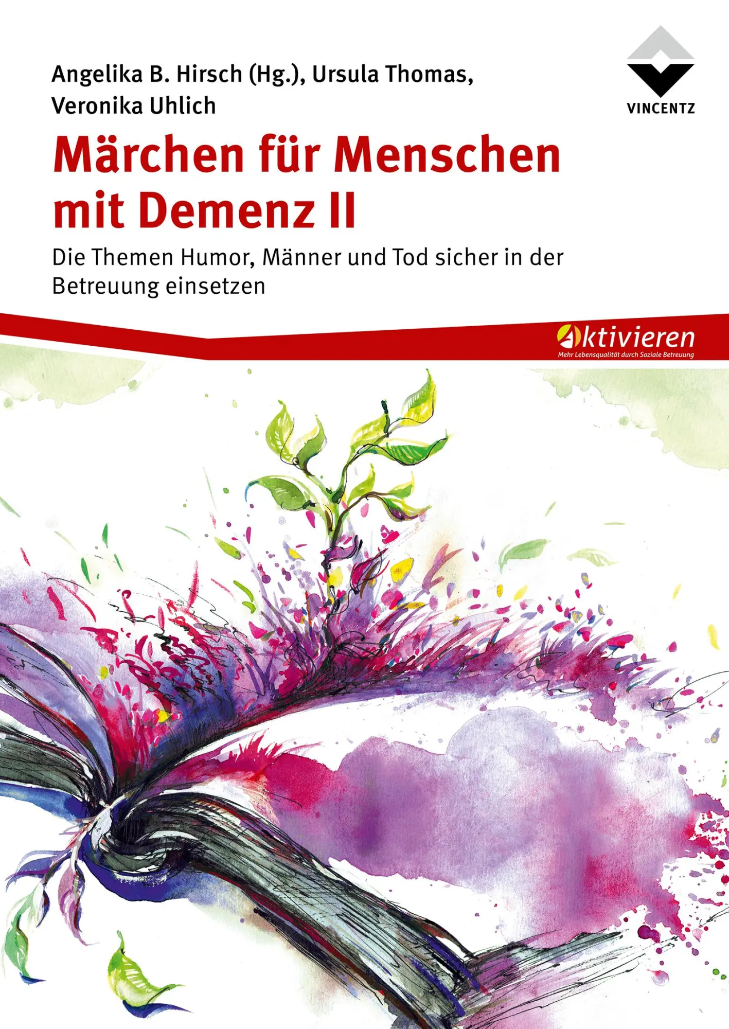 Cover: 9783748607939 | Märchen für Menschen mit Demenz II | Angelika Hirsch (u. a.) | Buch