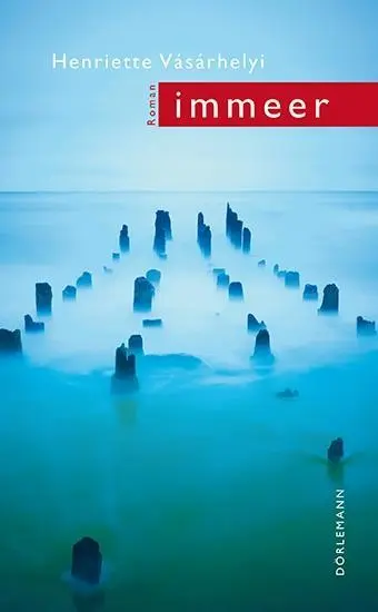 Cover: 9783908777939 | immeer | Roman | Henriette Vásárhelyi | Buch | 192 S. | Deutsch | 2013
