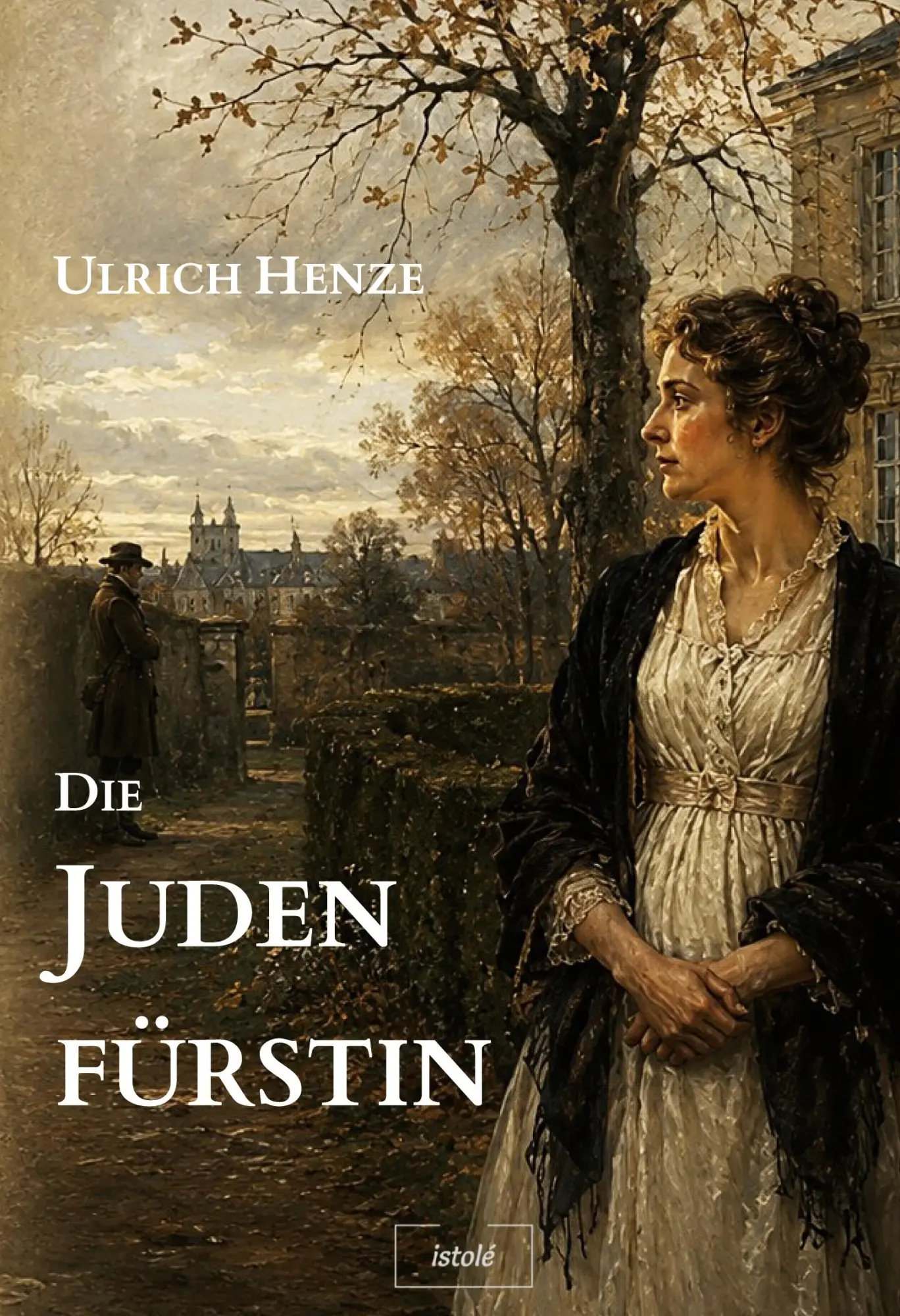 Cover: 9783910347939 | Die Judenfürstin | Ulrich Henze | Taschenbuch | 336 S. | Deutsch