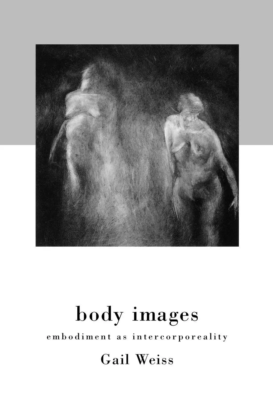 Cover: 9780415918039 | Body Images | Embodiment as Intercorporeality | Gail Weiss | Buch