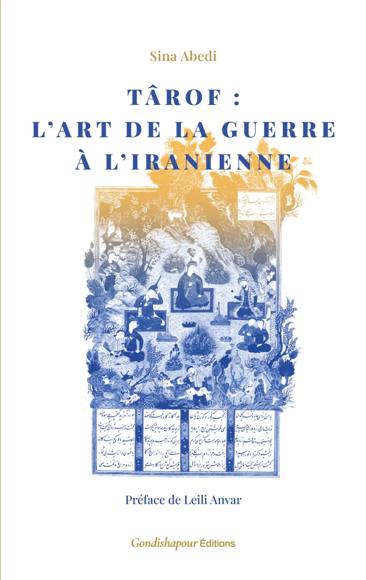 Cover: 9782488778039 | Târof | L'art de la guerre à l'iranienne | Sina Abedi | Taschenbuch