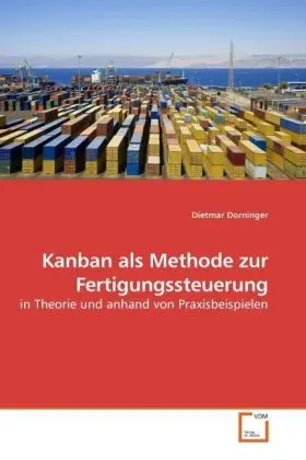 Cover: 9783639218039 | Kanban als Methode zur Fertigungssteuerung | Dietmar Dorninger | Buch Cover: 9783639218039 | Kanban als Methode zur Fertigungssteuerung | Dietmar Dorninger | Buch