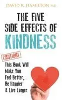 Cover: 9781781808139 | The Five Side Effects of Kindness | David R. Hamilton | Taschenbuch