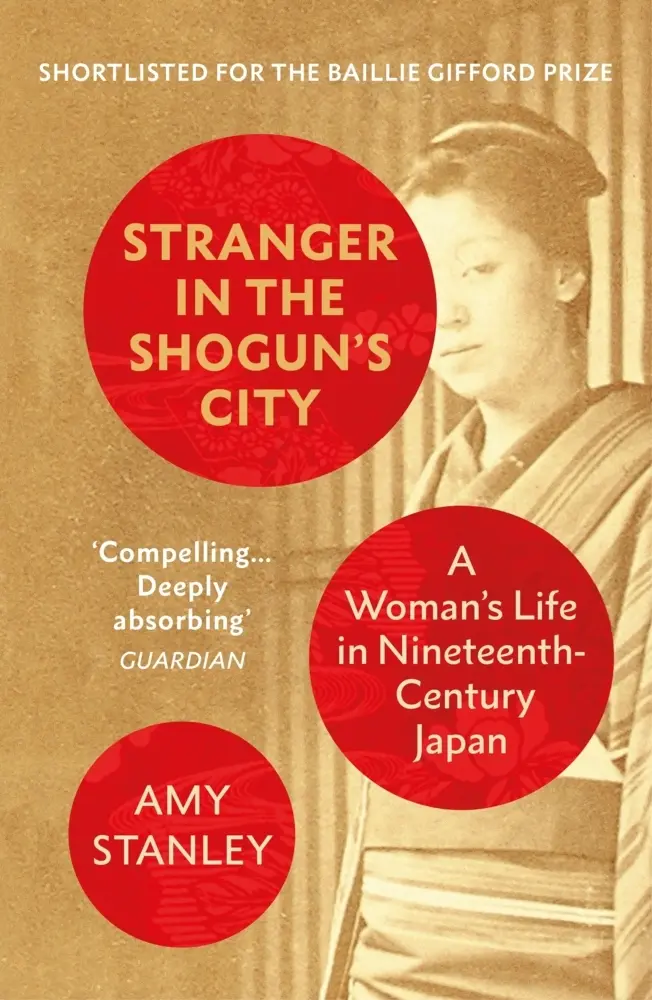 Cover: 9781784708139 | Stranger in the Shogun's City | Amy Stanley | Taschenbuch | 324 S.