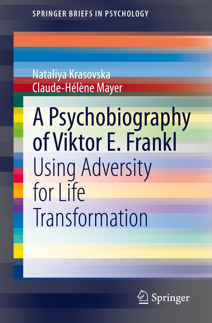 Cover: 9783030708139 | A Psychobiography of Viktor E. Frankl | Claude-Hélène Mayer (u. a.)