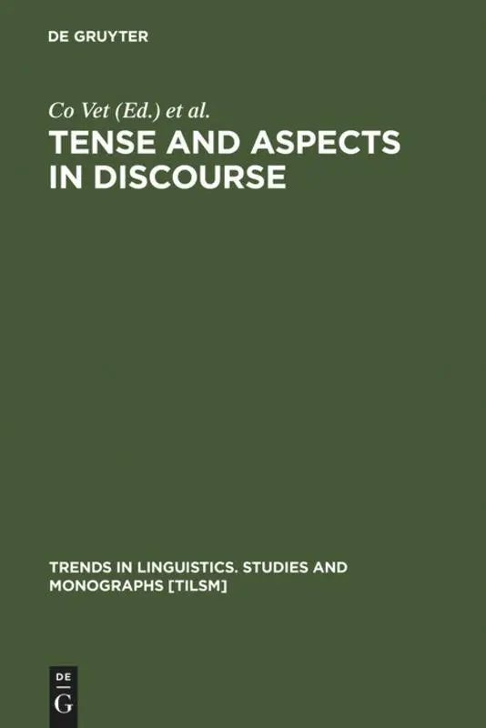 Cover: 9783110138139 | Tense and Aspects in Discourse | Carl Vetters (u. a.) | Buch | VI