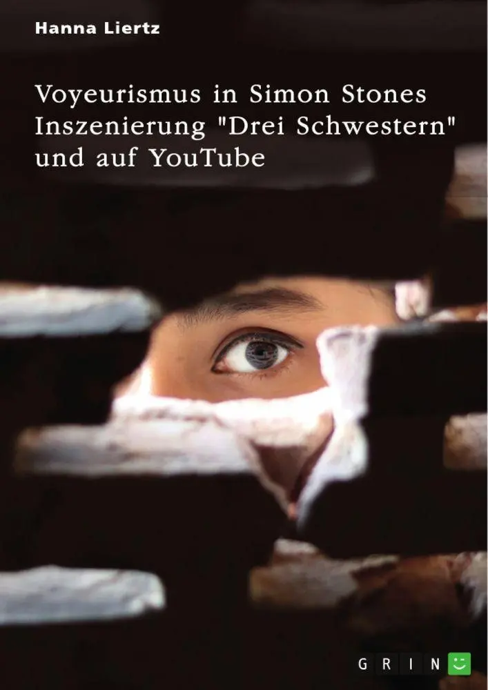 Cover: 9783389118139 | Voyeurismus in Simon Stones Inszenierung "Drei Schwestern" und auf...
