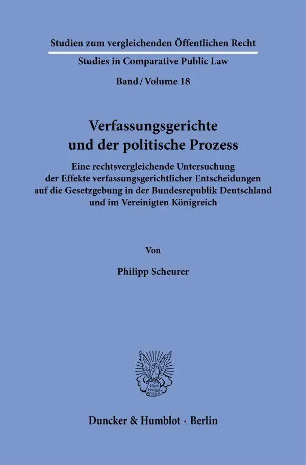 Verfassungsgerichte und der politische Prozess