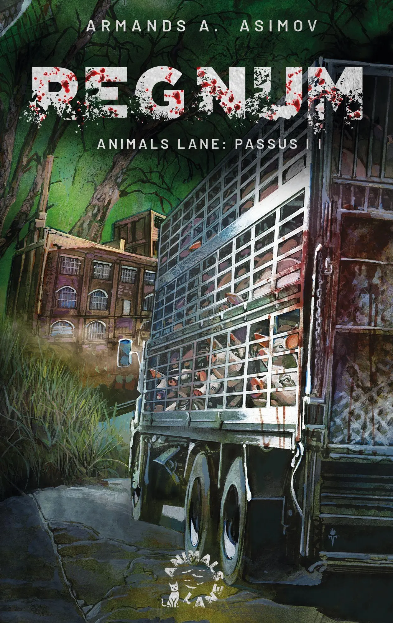 Cover: 9783695198139 | Regnum | Animals Lane: Passus II - Eine dystopische Tierfabel | Asimov