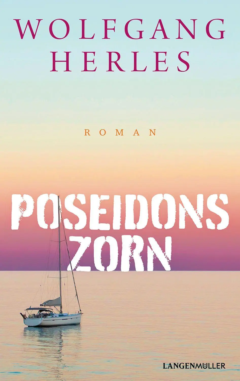 Cover: 9783784438139 | Poseidons Zorn | Wolfgang Herles | Buch | 280 S. | Deutsch | 2026