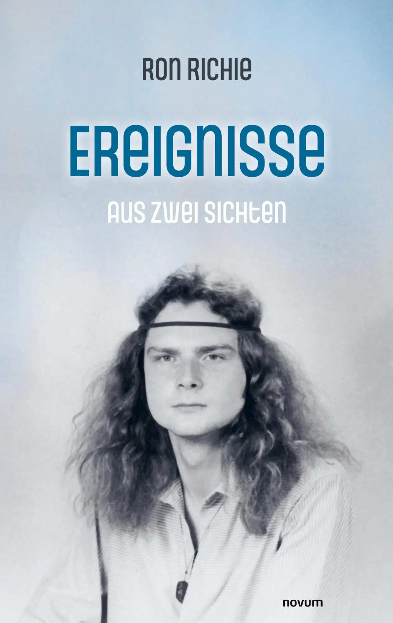 Cover: 9783903468139 | Ereignisse aus zwei Sichten | Ron Richie | Taschenbuch | 72 S. | 2025
