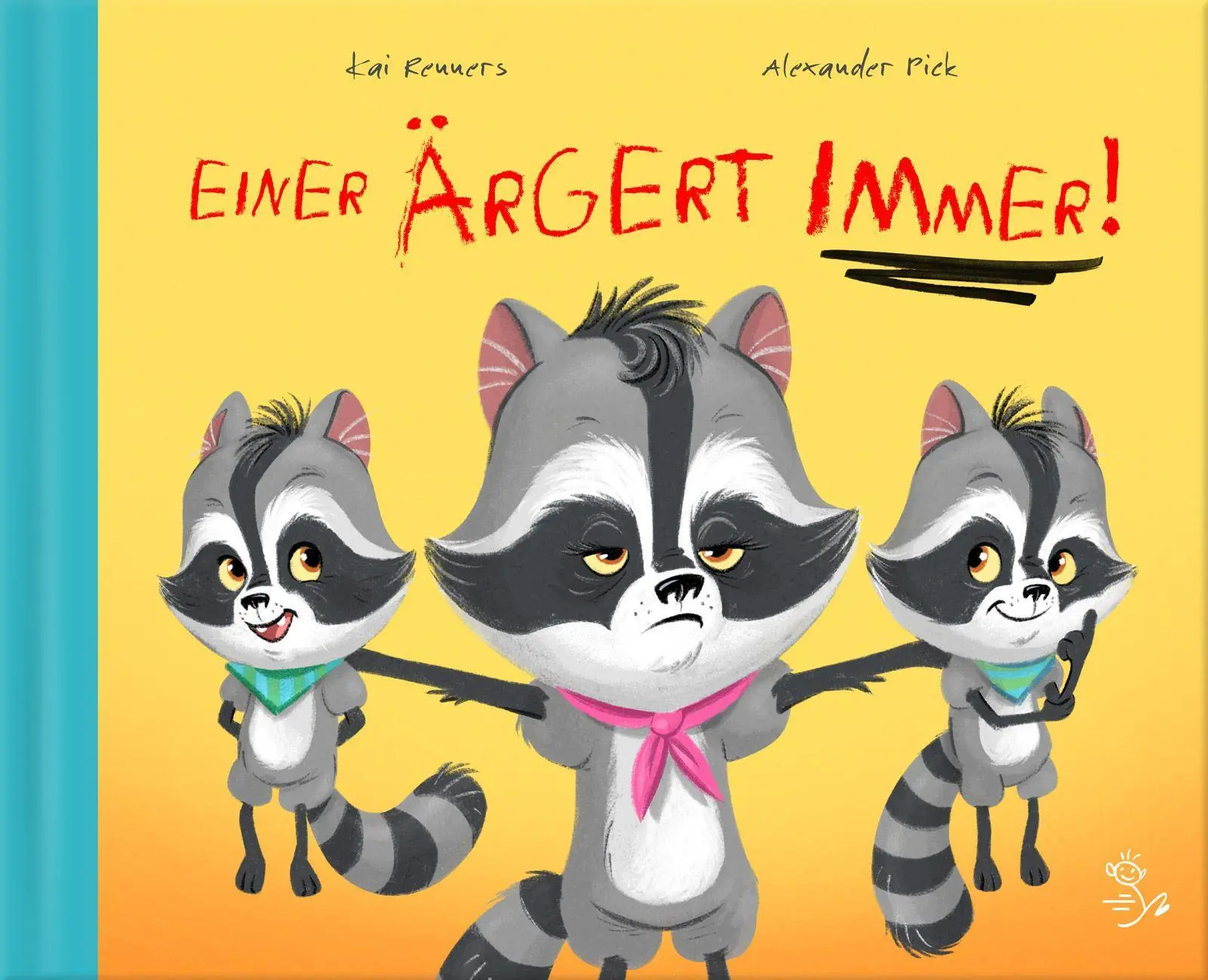 Cover: 9783945288139 | Einer ärgert immer! | Kai Renners | Buch | 32 S. | Deutsch | 2022