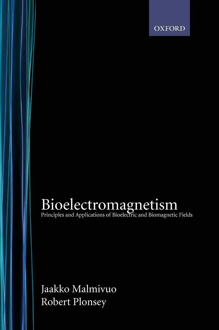 Cover: 9780195058239 | Bioelectromagnetism | Plonsey Malmivuo (u. a.) | Buch | Gebunden