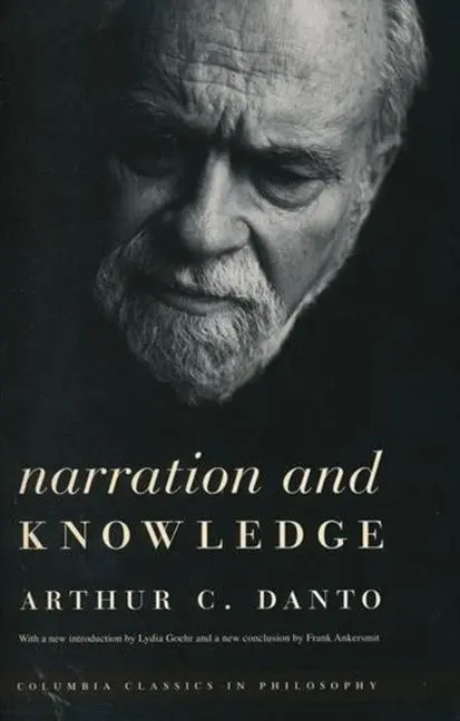 Cover: 9780231138239 | Narration and Knowledge | Arthur C. Danto | Kartoniert / Broschiert