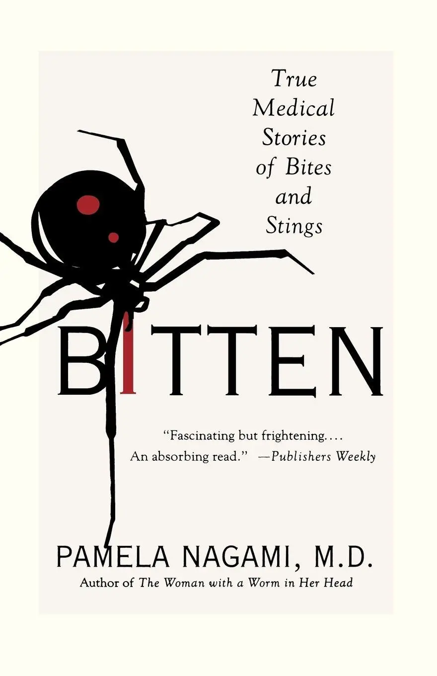 Cover: 9780312318239 | Bitten | True Medical Stories of Bites and Stings | Pamela Nagami
