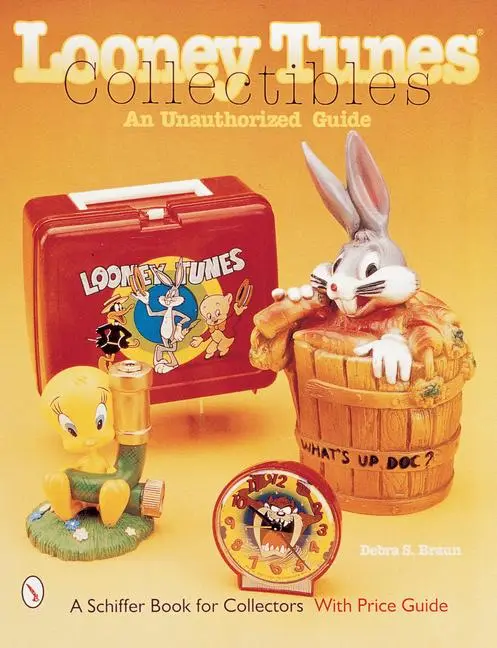 Cover: 9780764308239 | Looney Tunes(r) Collectibles | An Unauthorized Guide | Debra S Braun