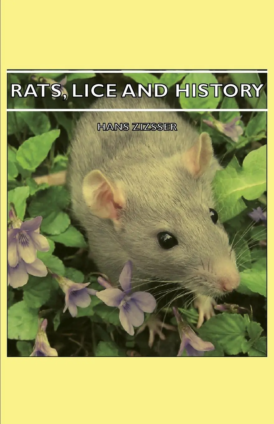 Cover: 9781406748239 | Rats, Lice and History | Hans Zinsser | Taschenbuch | Englisch | 2007