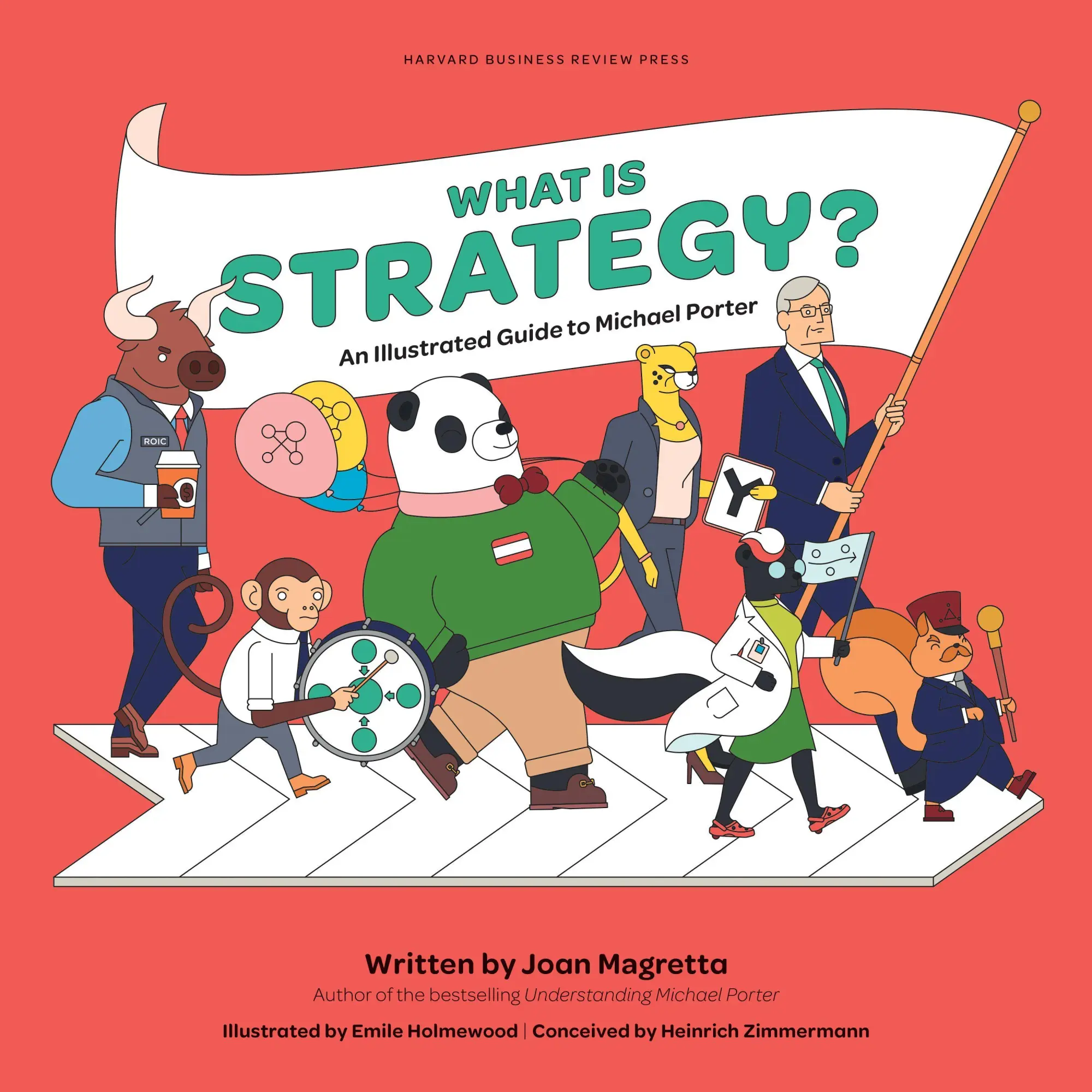 Cover: 9781633698239 | What Is Strategy? | An Illustrated Guide to Michael Porter | Magretta