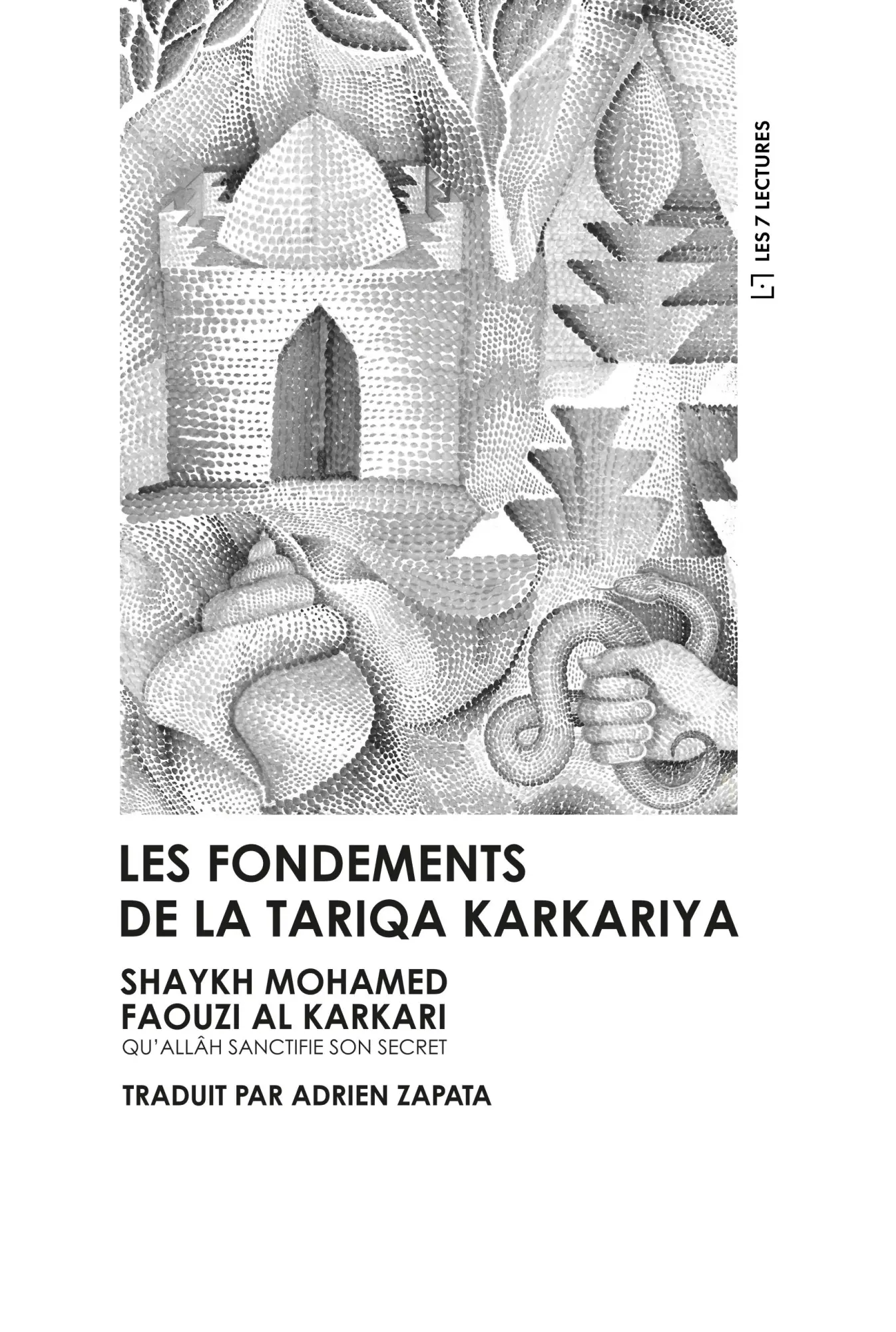 Cover: 9782930978239 | Les fondements de la Tariqa Karkariya | Mohamed Faouzi Al Karkari