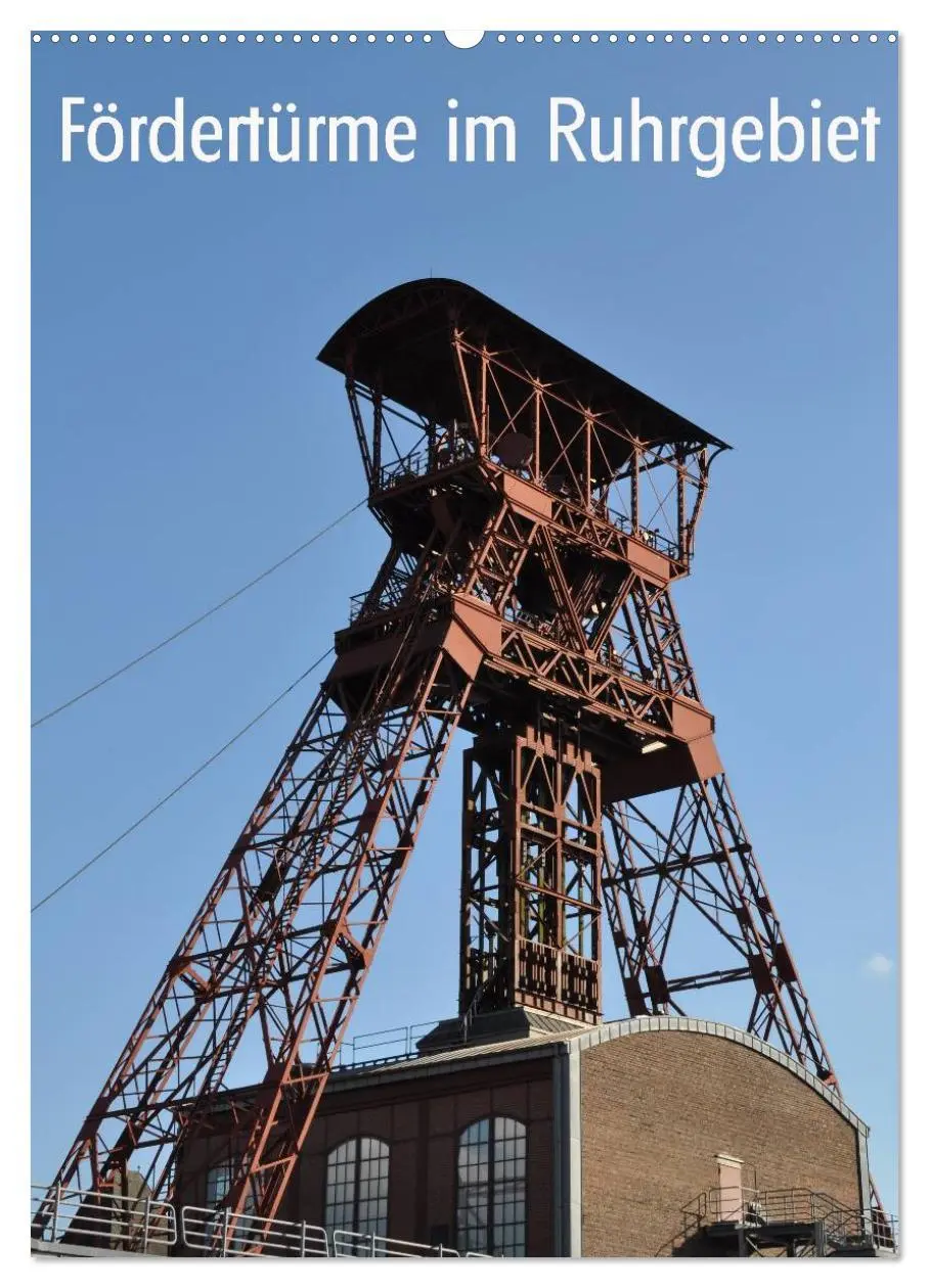 Cover: 9783516438239 | Fördertürme im Ruhrgebiet (Wandkalender 2026 DIN A2 hoch), CALVENDO...