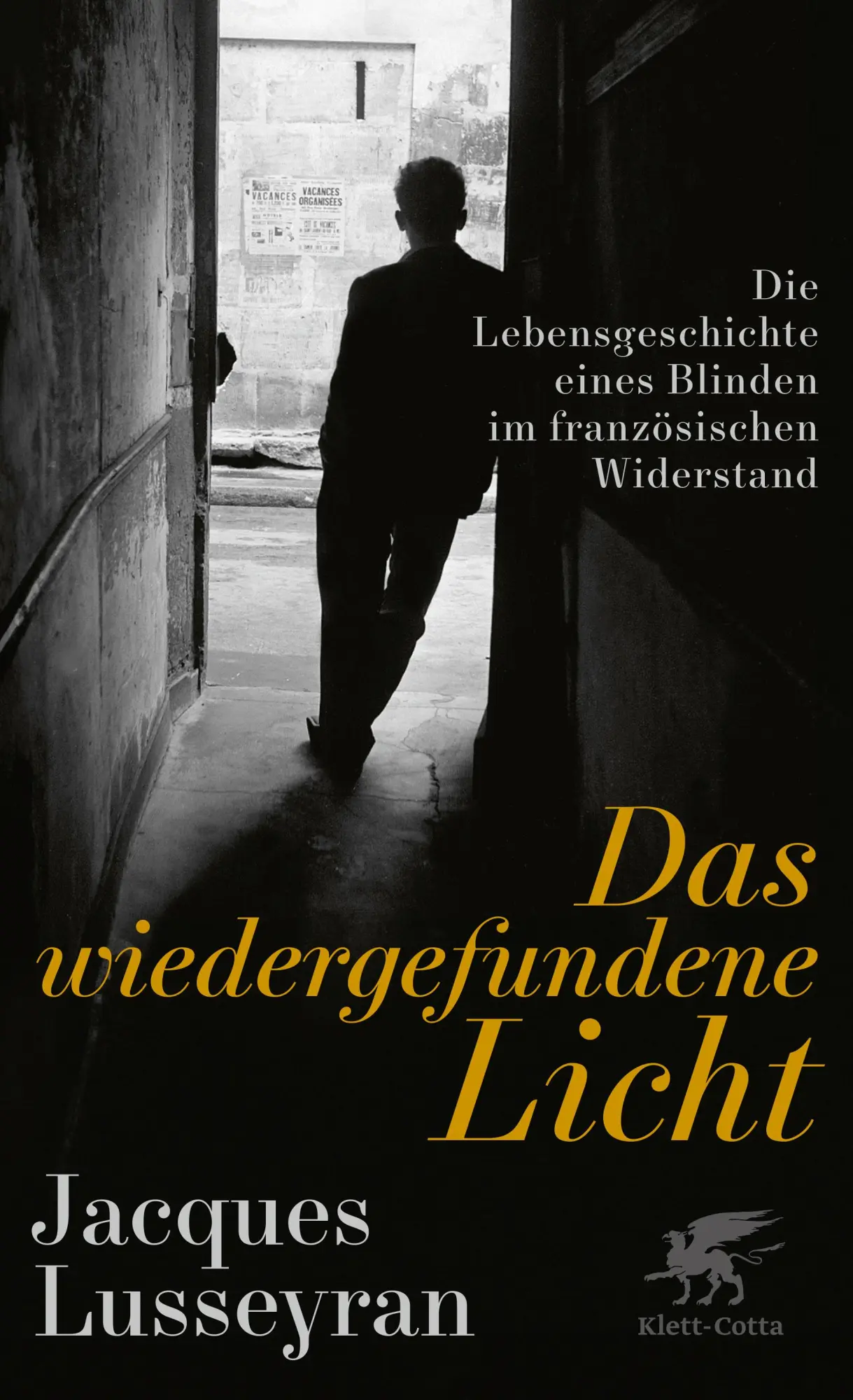 Cover: 9783608988239 | Das wiedergefundene Licht | Jacques Lusseyran | Buch | 336 S. | 2024