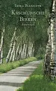 Cover: 9783833478239 | Kaschubische Birken | Erika Blaszczyk | Taschenbuch | Paperback | 2007