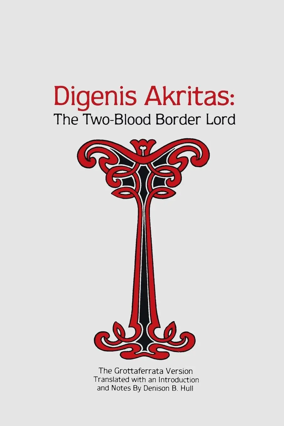 Cover: 9780821408339 | Digenis Akritas | The Two-Blood Border Lord-The Grottaferrata Version
