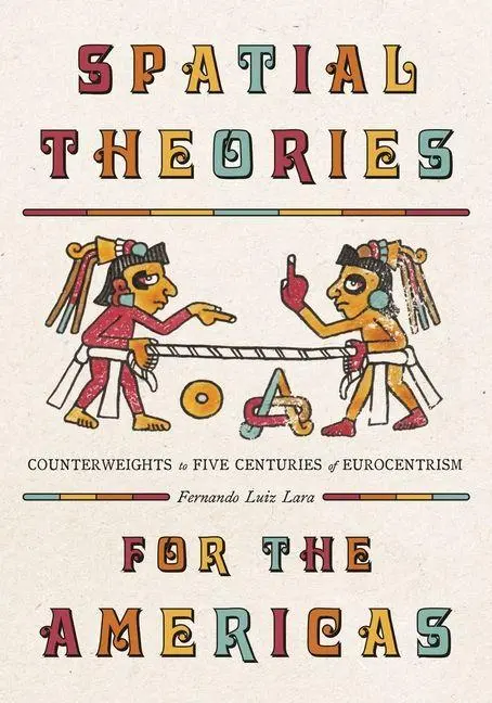 Cover: 9780822948339 | Spatial Theories for the Americas | Fernando Luiz Lara | Buch | 2024