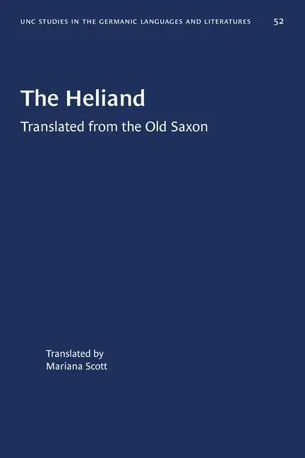 Cover: 9781469658339 | The Heliand | Translated from the Old Saxon | Mariana Scott | Buch