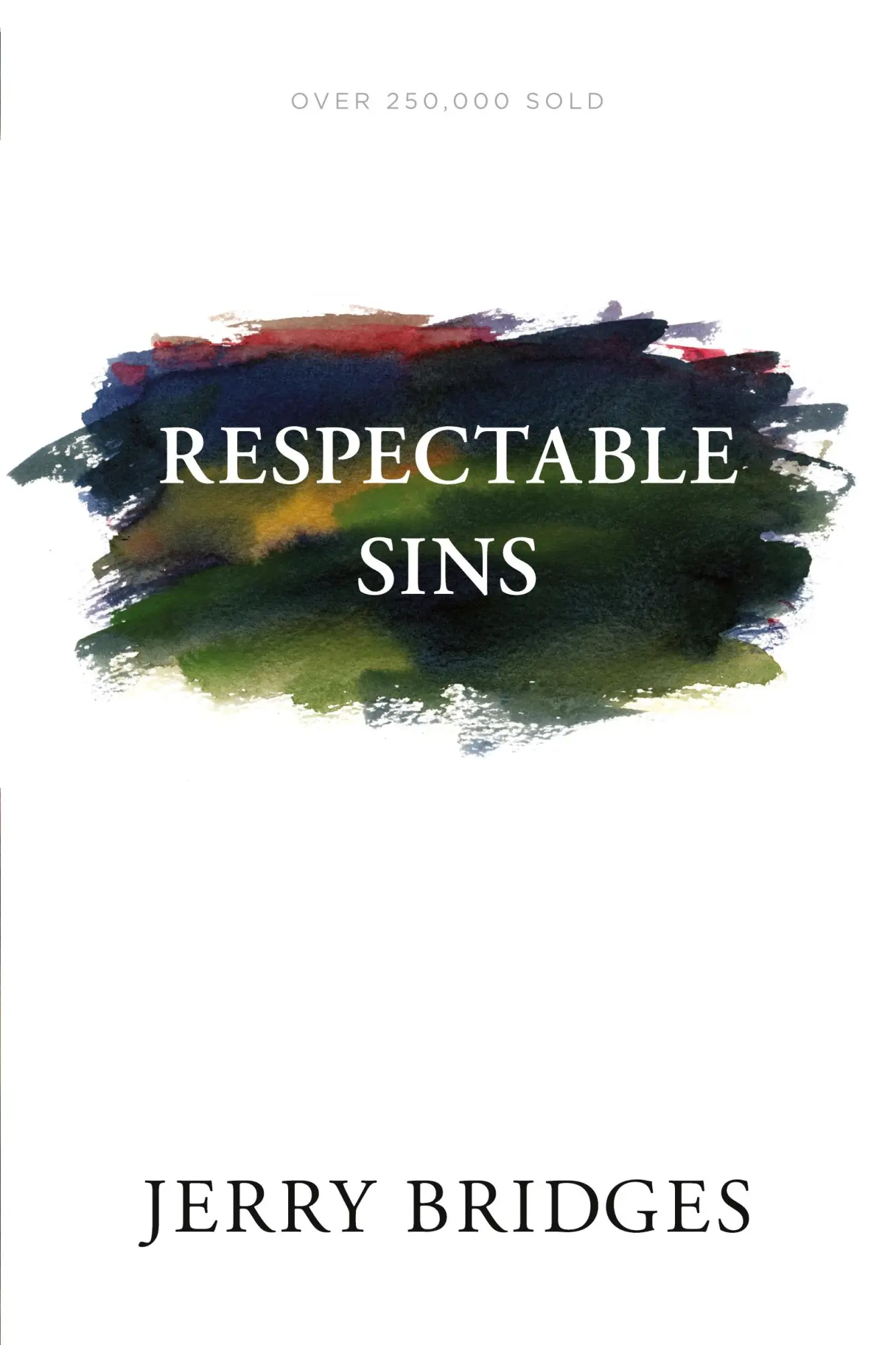 Cover: 9781631468339 | Respectable Sins | Jerry Bridges | Taschenbuch | Englisch | 2017