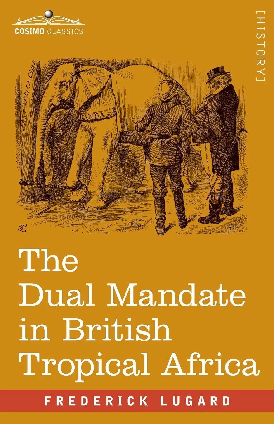 Cover: 9781646798339 | The Dual Mandate in British Tropical Africa | Frederick Lugard | Buch