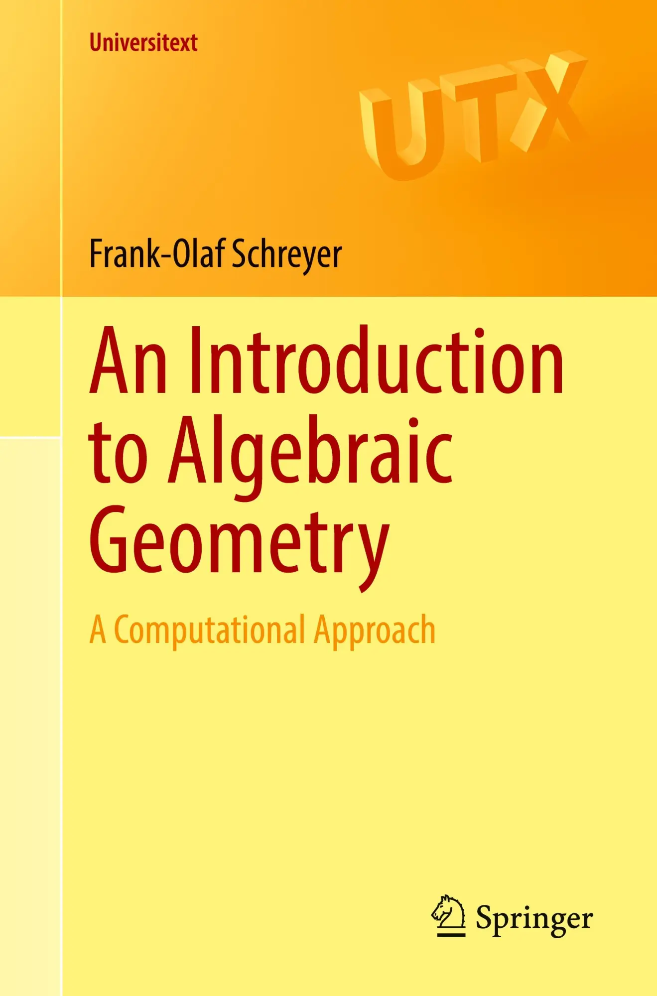 Cover: 9783031848339 | An Introduction to Algebraic Geometry | A Computational Approach Cover: 9783031848339 | An Introduction to Algebraic Geometry | A Computational Approach