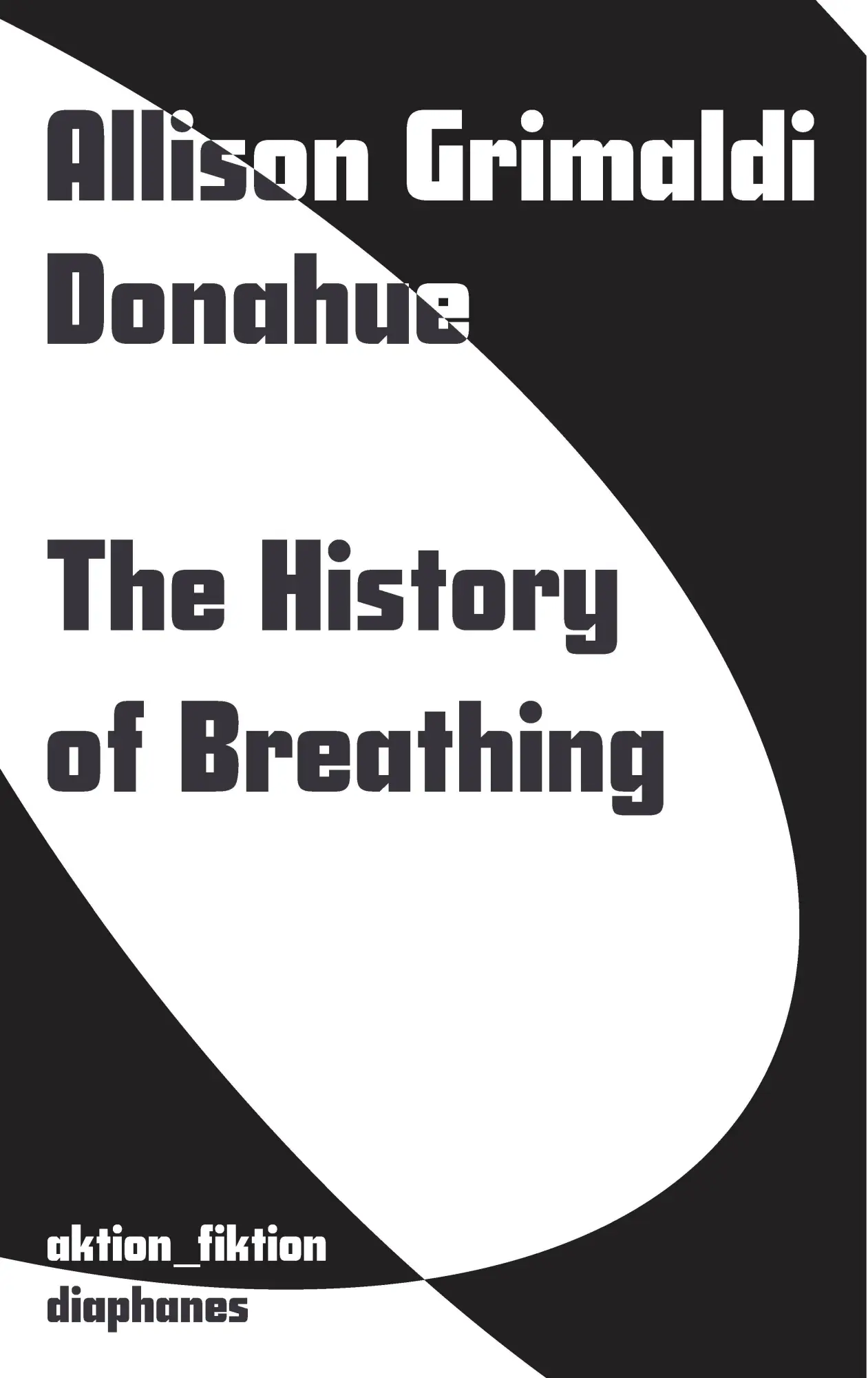 Cover: 9783035808339 | The History of Breathing | Allison Grimaldi Donahue | Taschenbuch