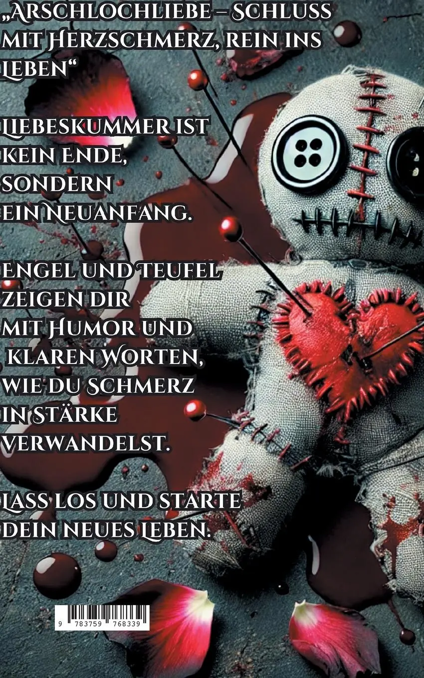 Rückseite: 9783759768339 | Arschlochliebe | Schluss mit Herzschmerz, rein ins Leben. | Point